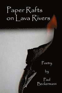 Paper Rafts on Lava Rivers 1