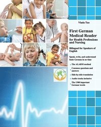 bokomslag First German Medical Reader for Health Professions and Nursing