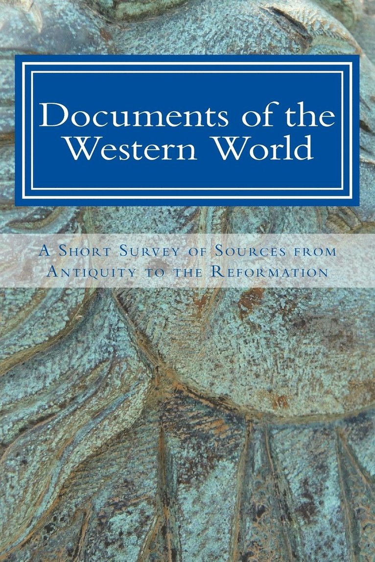 Documents of the Western World 1