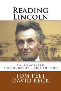 bokomslag Reading Lincoln: An Annotated Bibliography - 2nd Edition