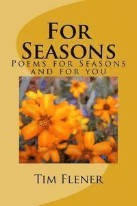 bokomslag For Seasons: Poems for Seasons and for you