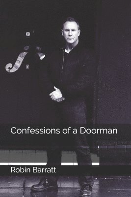 Robin Barratt - Confessions of a Doorman, Häftad