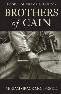 Miriam Grace Monfredo - Brothers of Cain, Häftad