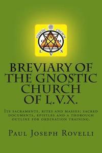 bokomslag Breviary of the Gnostic Church of L.V.X.