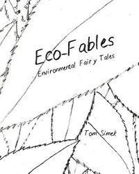 bokomslag Eco-Fables: Environmental Fairy Tales
