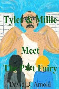 bokomslag Tyler & Millie Meet the Pot Fairy