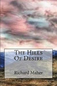 bokomslag The Hills Of Desire