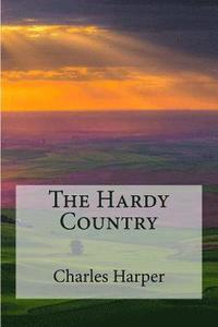 bokomslag The Hardy Country
