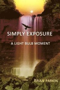 Simply Exposure: A Light Bulb Moment 1