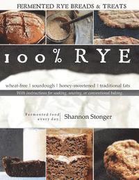 Shannon Stonger - 100% Rye, Häftad. Tillgänglighet: Lägg i varukorg