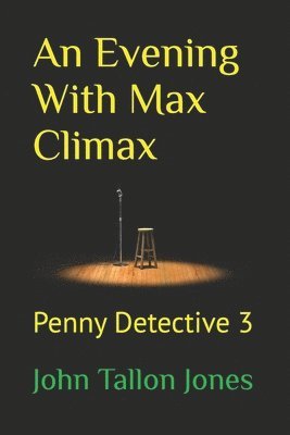 An Evening With Max Climax 1