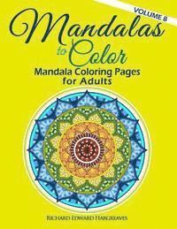 bokomslag Mandalas to Color - Mandala Coloring Pages for Adults