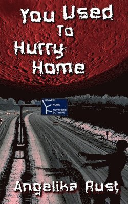 bokomslag You Used to Hurry Home