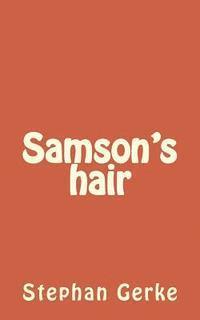 Samson's hair 1