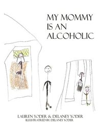 bokomslag My Mommy is an Alcoholic