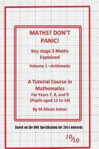 bokomslag Maths? Don't Panic!: Key Stage Maths Explained Part 1 Numbers