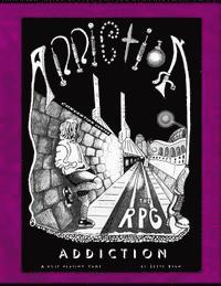 Addiction The RPG: Book 1 Rulebook 1