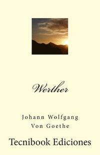 Johann Wolfgang Von Goethe - Werther, Häftad