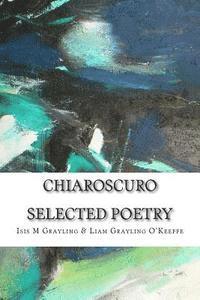 bokomslag Chiaroscuro: Selected Poetry