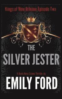 Emily Ford - The Silver Jester, Häftad