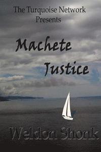 bokomslag Machete Justice
