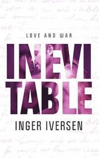 bokomslag Inevitable: Love and War