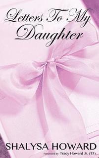 Letters To My Daughter 1