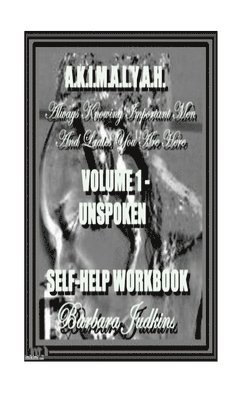 A.K.I.M.A.L.Y.A.H. Workbook: Puzzles to healing 1
