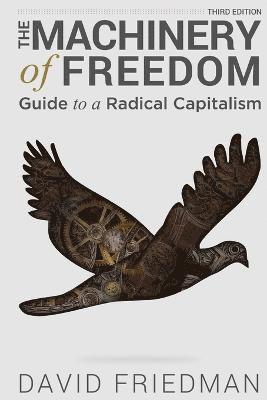 David D Friedman, David D. Friedman - Machinery of Freedom, Häftad