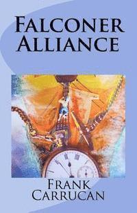 bokomslag Falconer Alliance: (Infinite Worlds: Book 3)