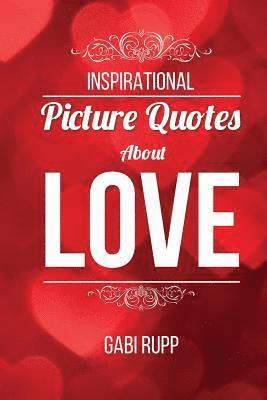 bokomslag Inspirational Picture Quotes about Love
