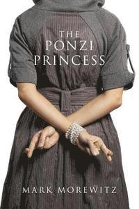 bokomslag The Ponzi Princess