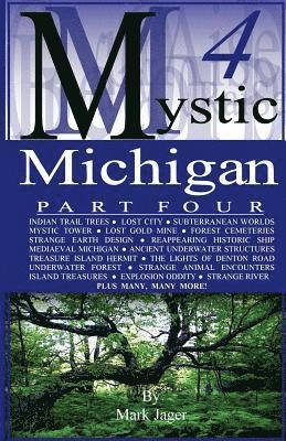 Mystic Michigan Part 4 1