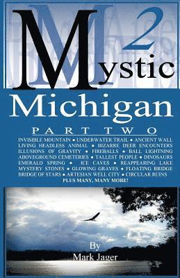 Mystic Michigan Part 2 1