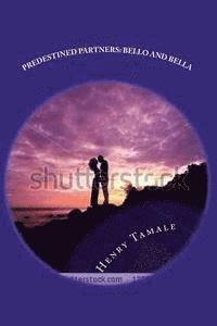Henry Tamale, Mary McBeth - Predestined Partners: Bello and Bella, Häftad