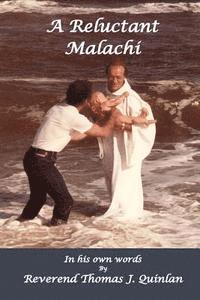 A Reluctant Malachi/correct isbn: In his own words 1