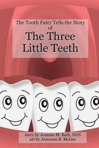 The Three Little Teeth 1