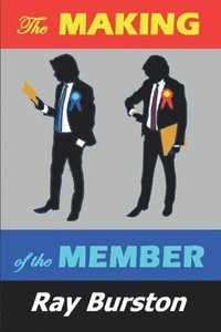 bokomslag The Making Of The Member