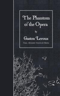 Gaston LeRoux - The Phantom of the Opera, Häftad. Tillgänglighet: Lägg i varukorg