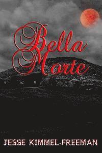 Bella Morte 1