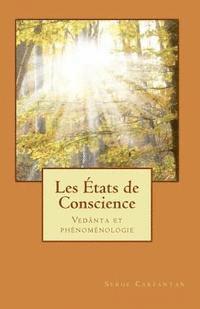 Les Etats de Conscience: Vedanta et phenomenologie 1