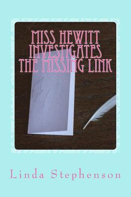 bokomslag Miss Hewitt Investigates the Missing Link