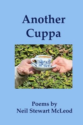 bokomslag Another Cuppa: Poems by Neil Stewart McLeod