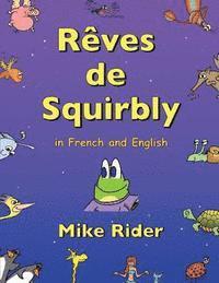 bokomslag Rêves de Squirbly: In French and English