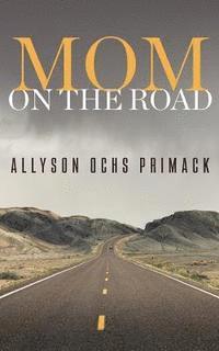 Mom On The Road 1