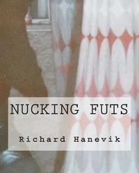 Nucking Futs 1