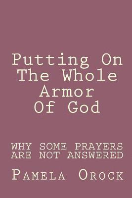 Pamela Agbor Orock - Putting On The Whole Armor Of God: Putting On Jesus Christ, Häftad
