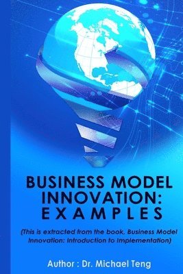Business Model Innovation: Examples 1