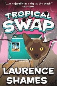 Tropical Swap