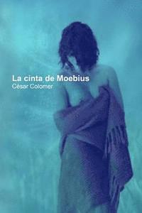bokomslag La cinta de Moebius